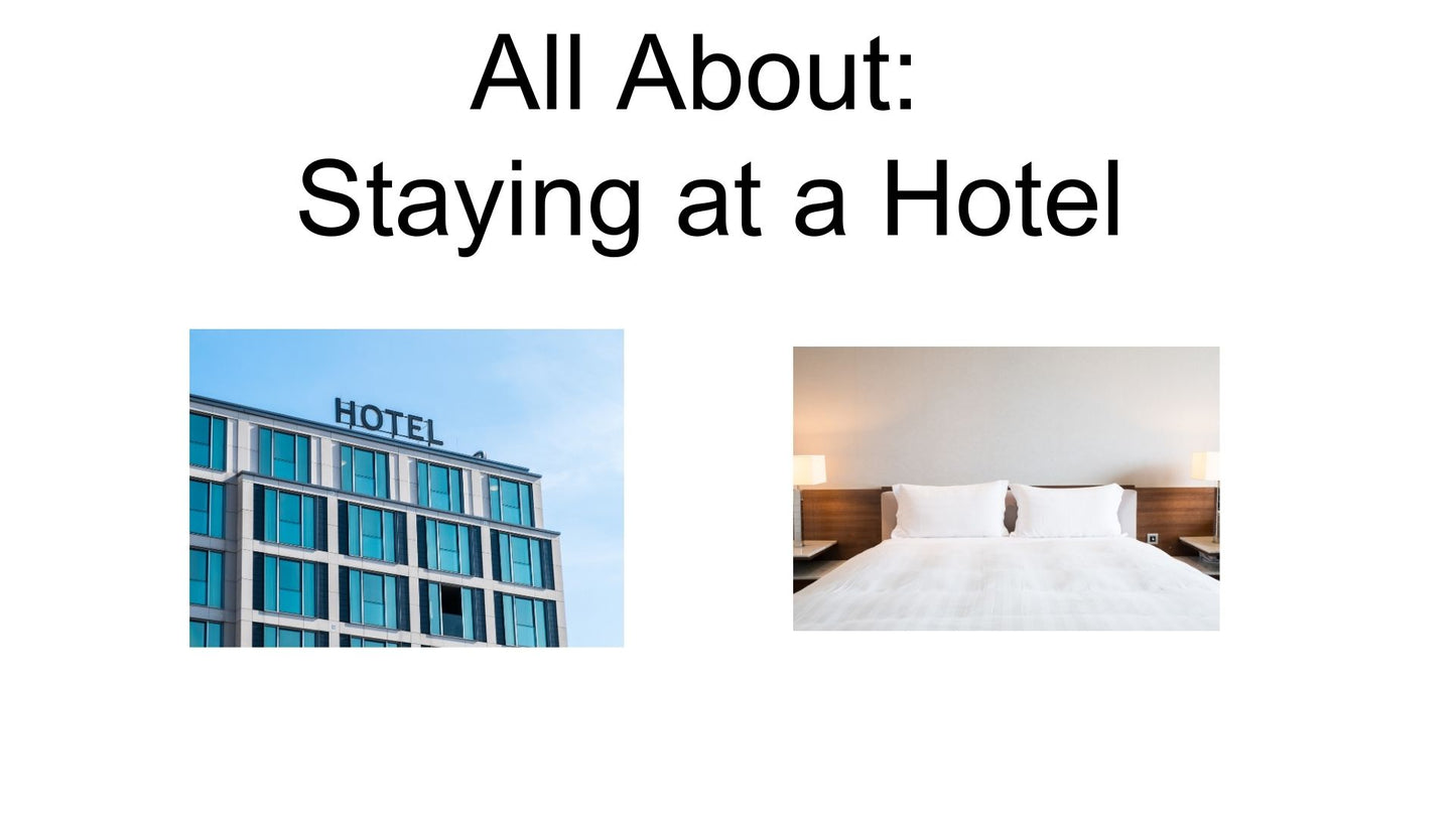 All About Staying at a Hotel