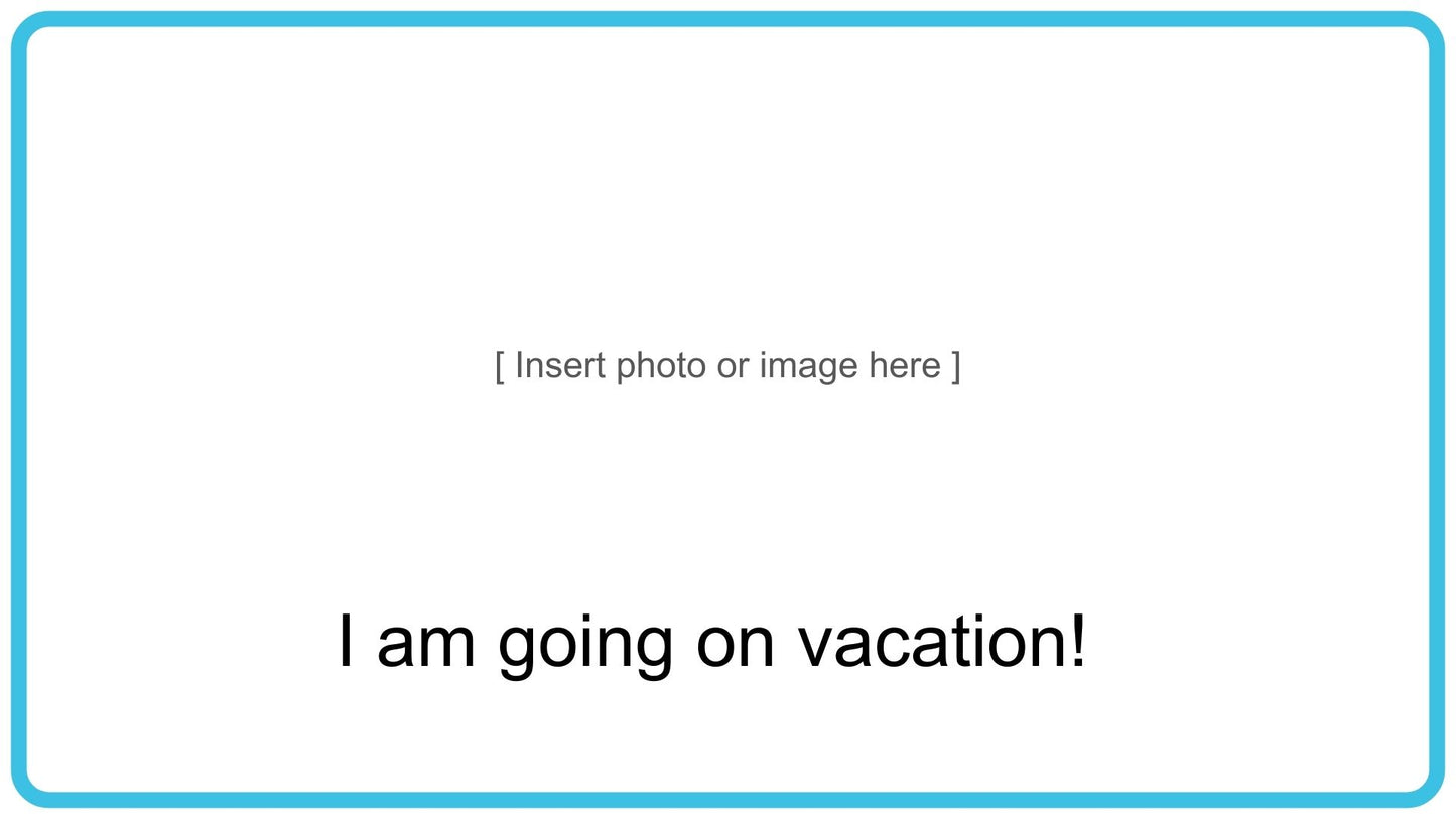 All About Going on Vacation