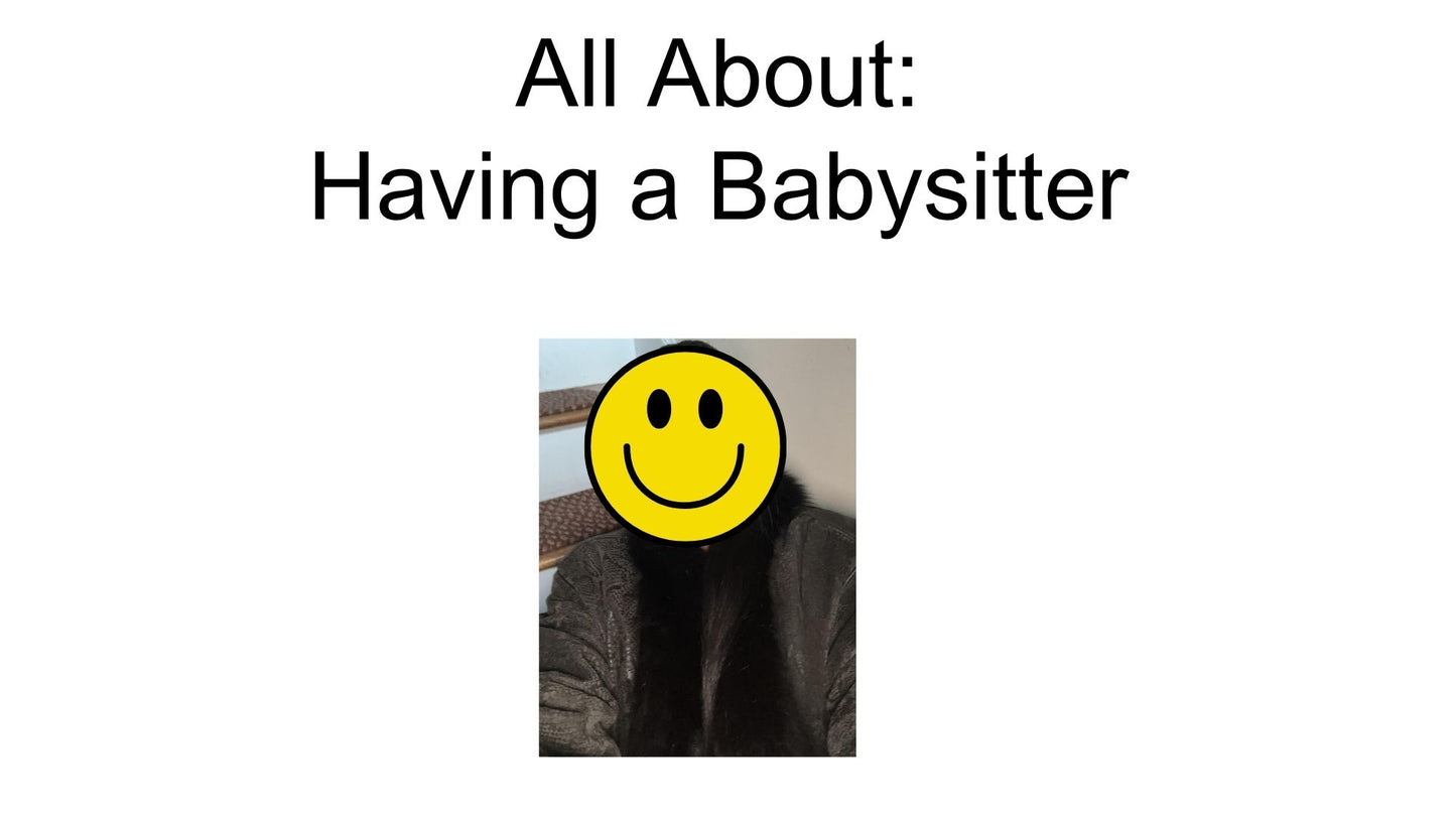 All About Having a Babysitter